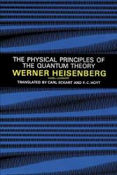 Physical Principles of the Quantum Theory - Werner Heisenberg (2012)