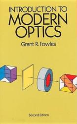 Introduction to Modern Optics - Grant R Fowles (2006)