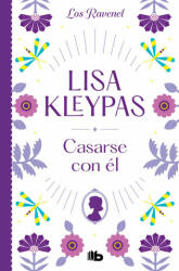 CASARSE CON EL - KLEYPAS, LISA (ISBN: 9788413144030)