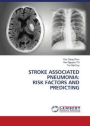Stroke Associated Pneumonia - DUC DANG PHUC (ISBN: 9786203581898)
