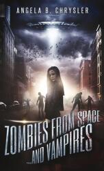 Zombies from Space and Vampires (ISBN: 9784867508510)