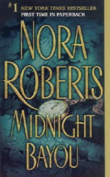 Midnight Bayou - Nora Roberts (2011)