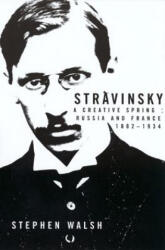 Stravinsky - Stephen Walsh (2001)