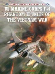 US Marine Corps F-4 Phantom II Units of the Vietnam War - Peter Davies (2012)