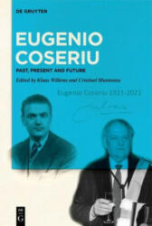 Eugenio Coseriu: Past Present and Future (ISBN: 9783110712339)