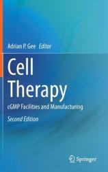 Cell Therapy: Cgmp Facilities and Manufacturing (ISBN: 9783030755355)