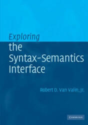 Exploring the Syntax-Semantics Interface - Robert D van Valin Jr (2007)