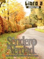 El Sendero de la Verdad Libro 2 (2010)