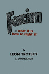 Fascism - Leon Trotsky (2011)