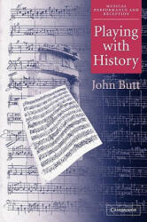 Playing with History - John (University of Glasgow) Butt (2005)