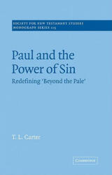 Paul and the Power of Sin - T. L. Carter (2010)