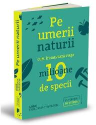 Pe umerii naturii - Anne Sverdrup-Thygeson (ISBN: 9786067225143)