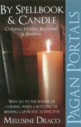 Pagan Portals - Spellbook & Candle - Melusine Draco (ISBN: 9781780995632)