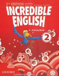 Incredible English: 2: Activity Book - Sarah Phillips (ISBN: 9780194442411)