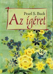 Pearl S. Buck - Az ? ígéret (2012)