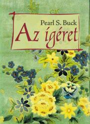 Pearl S. Buck - Az ígéret (2012)