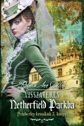 Visszatérés Netherfield parkba /Pemberley-krónikák 3 (2012)