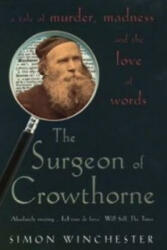 Surgeon of Crowthorne - A Tale of Murder Madness and the Oxford English Dictionary (2000)