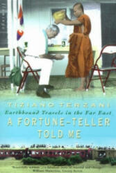 Fortune-Teller Told Me - Tiziano Terzani (1998)