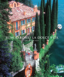 Slim Aarons: La Dolce Vita - Christopher Sweet (2012)