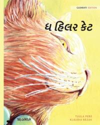 ધ હિલર કેટ: Gujarati Edition of The Healer Cat (ISBN: 9789523572607)