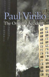 Original Accident - Paul Virilio (2006)