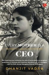 Every Mother Is a CEO (ISBN: 9789355201843)
