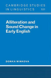 Alliteration and Sound Change in Early English - Donka Minkova (2011)