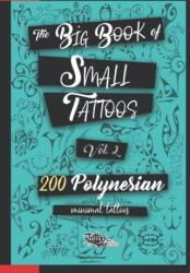 Big Book of Small Tattoos - Vol. 2 (ISBN: 9788894205626)