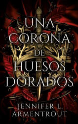 Una Corona de Huesos Dorados - Studios, Lunar (ISBN: 9788417854324)