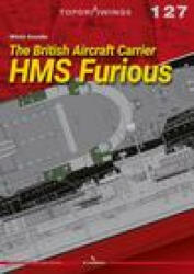 The British Aircraft Carrier HMS Furious (ISBN: 9788366673885)