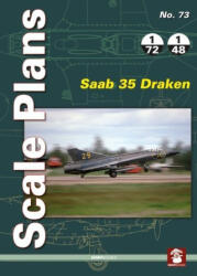 Scale Plans No. 73: Saab 35 Draken - Dariusz Karnas (ISBN: 9788366549821)