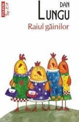 Raiul gainilor - Dan Lungu (ISBN: 9789734631964)