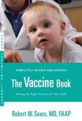 Vaccine Book - Robert W Sears (2011)