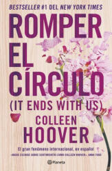 Romper El Círculo / It Ends with Us (ISBN: 9786070788147)