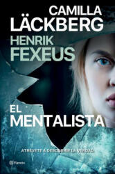 El Mentalista - Henrik Fexeus (ISBN: 9786070785139)