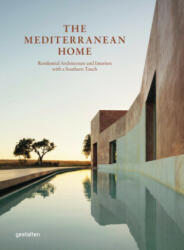 Mediterranean Home - gestalten, Rosie Flanagan, Robert Klanten (ISBN: 9783967040760)