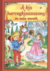 A kis hercegkisasszony és más mesék (ISBN: 9789639812628)