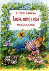 LUSTA, MINT A CICA (ISBN: 9786155289002)