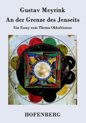 der Grenze des Jenseits - Gustav Meyrink (ISBN: 9783843026390)