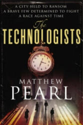 Technologists - Matthew Pearl (2012)