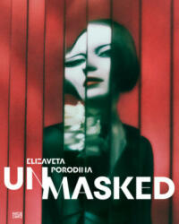 Elizaveta Porodina: Un/Masked (ISBN: 9783775752466)