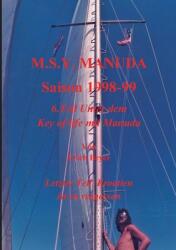 MSY Manuda Saison 1998 - 1999: 6. Teil Unter dem Key of life mit Manuda (ISBN: 9783756200658)