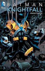 Batman: Knightfall Vol. 2: Knightquest - Chuck Dixon (2012)