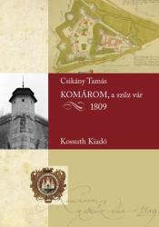 KOMÁROM, A SZŰZ VÁR - 1809 (2012)
