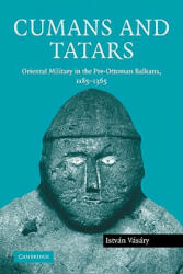 Cumans and Tatars - István Vásáry (2009)