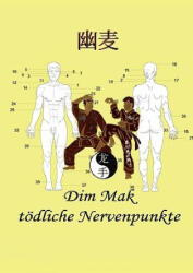Dim Mak toedliche Nervenpunkte - Christian Fruth (2009)