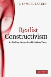 Realist Constructivism - J Samuel Barkin (2003)
