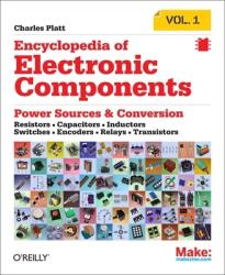 Encyclopedia of Electronic Components - Charles Platt (2012)