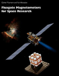 Fluxgate Magnetometers for Space Research - Günter Dr. Musmann (2010)